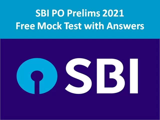 SBI PO Prelims Mock Test 2021