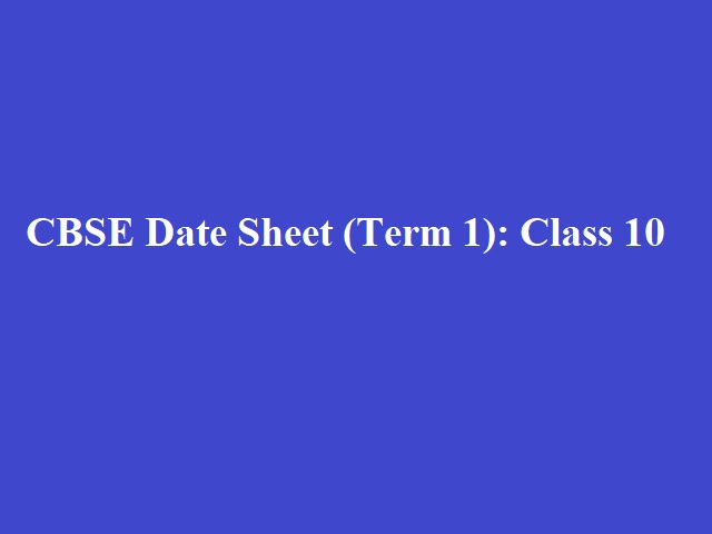 Term 1 Cbse X Date Sheet 2021 22 Pdf Cbse 10th Board