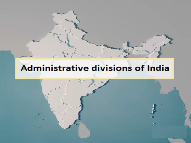 Administrative divisions of India