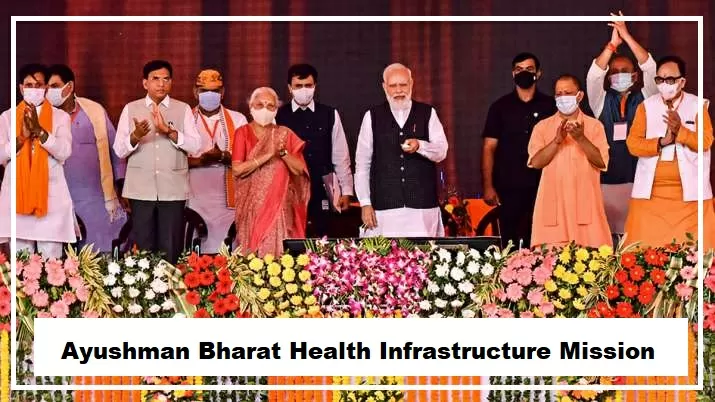 Ayushman Bharat Health Infrastructure Mission