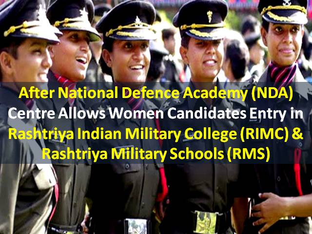 After NDA Centre Allows Women Entry in RIMC & RMS (Indian Military Schools/Colleges)
