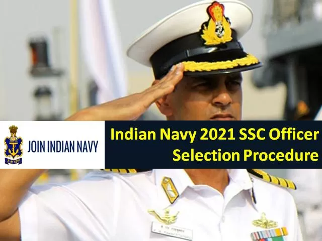 Indian Navy SSC Officer 2021 Recruitment & Selection Procedure: Check How Candidates will be shortlisted for 181 Short Service Commissioned Officer Posts
