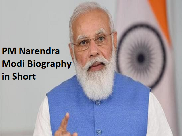 Narendra Modi Biography: Early Life, Family, Political Life, Net Worth &  Key Facts