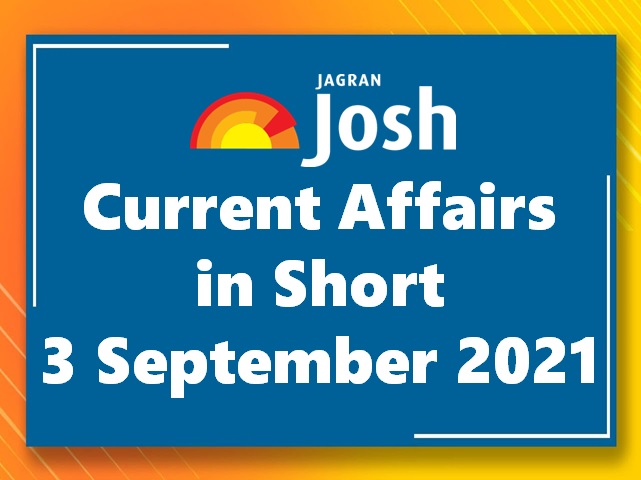 Jagran Josh Current Affairs in Short