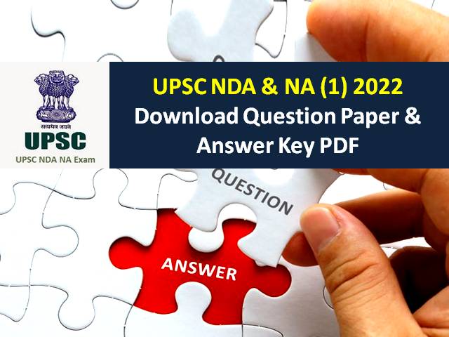 UPSC NDA (1) 2022 Official Question Paper & Answer Key (Download PDF)