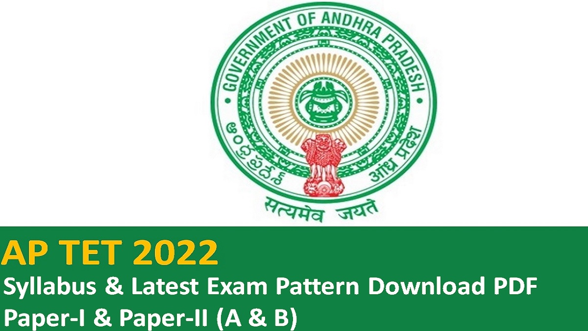 AP TET 2022 Syllabus and Latest Exam Pattern Download PDF