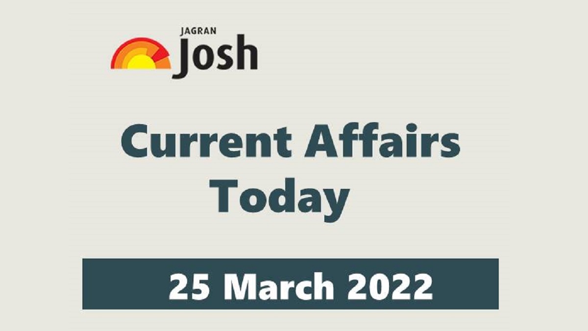 Current Affairs Today Headline- 12 April 2022