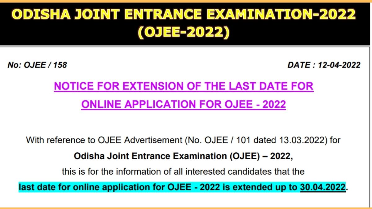 OJEE 2022 Odisha JEE Registration Date Extended, Apply online by 30th