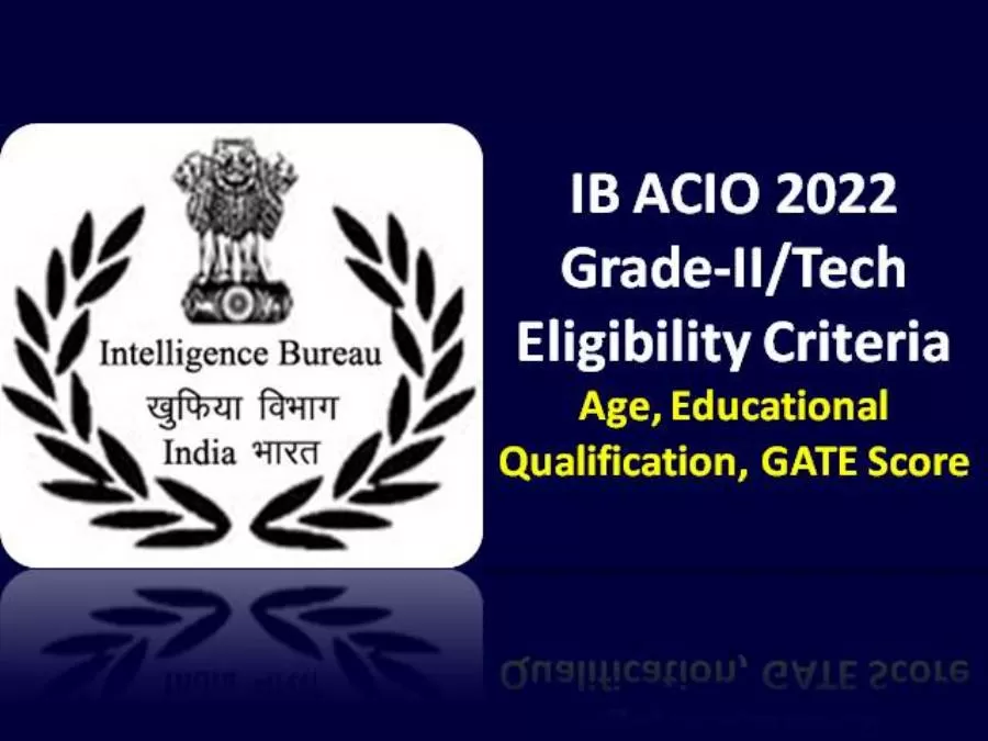 IB ACIO Intelligence Bureau Officer Recruitment 2022 Eligibility