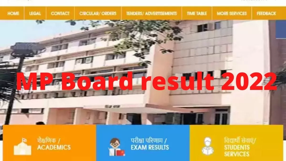 MP Board MPBSE Result 2022: How To Download Madhya Pradesh 10th And ...