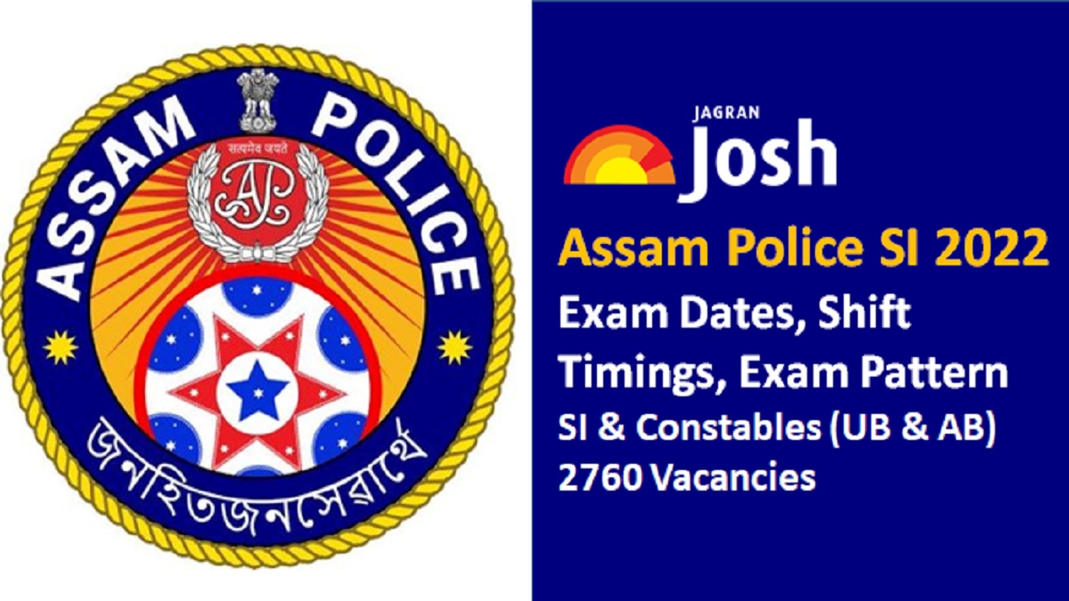 Assam Police SI Recruitment 2022 Exam Dates Shift Timings Exam Pattern