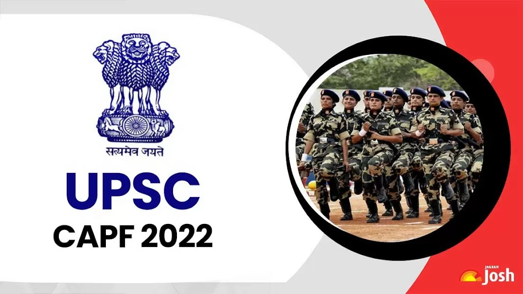 Upsc Capf 2022 Recruitment Notification Out Apply Online For 253 Vacancies Exam In August 8151