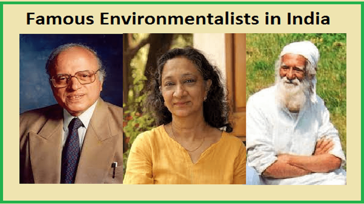 List of 11 famous Environmentalists in India