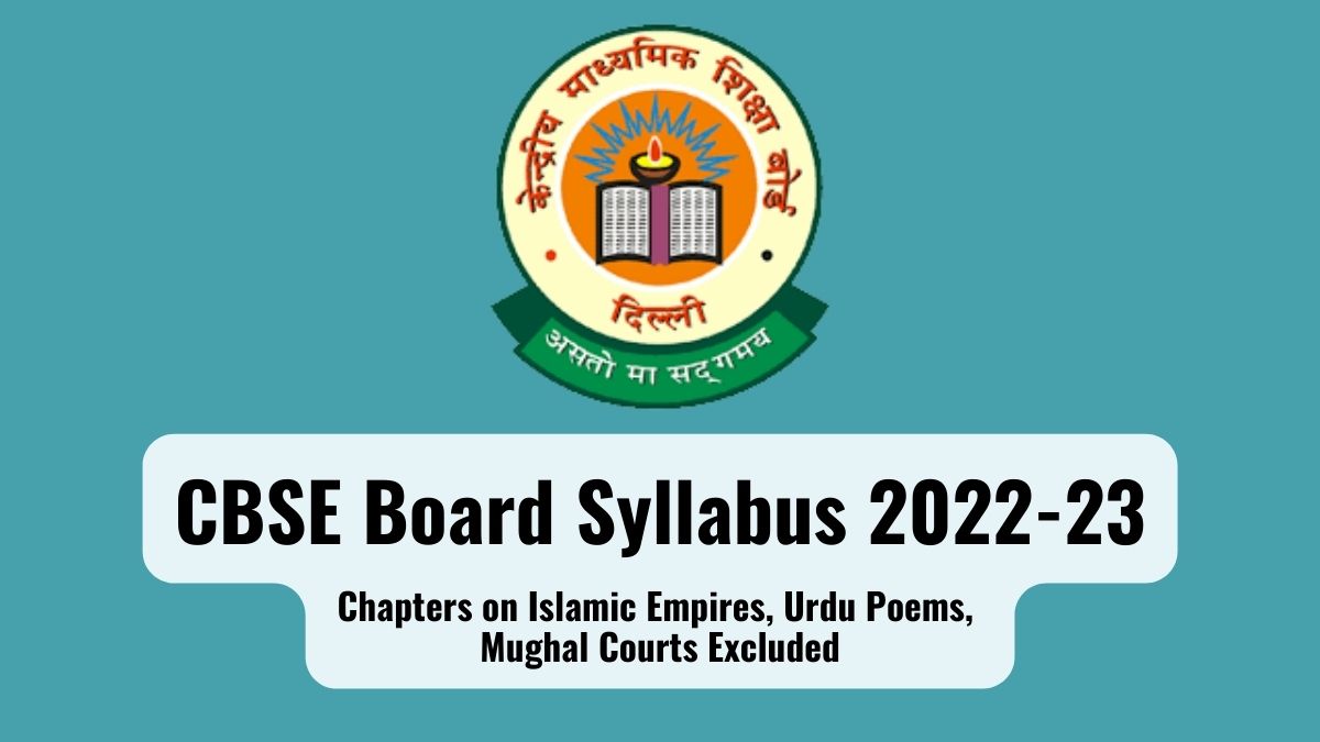 CBSE Board Syllabus 2022-23 Excludes Key Chapters