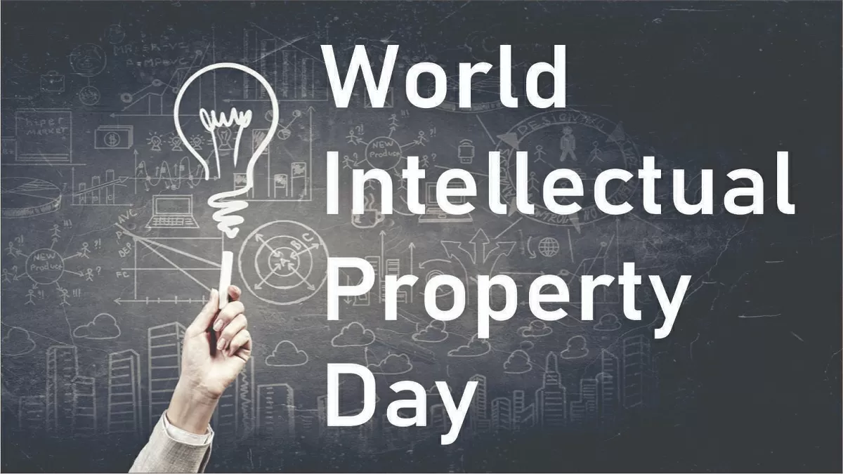 World Intellectual Property Day 2024 Theme, History and Notable Facts