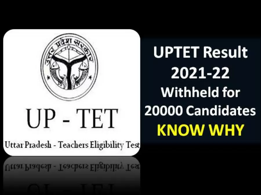UPTET Result 2021-2022 Withheld for Around 20000 Candidates