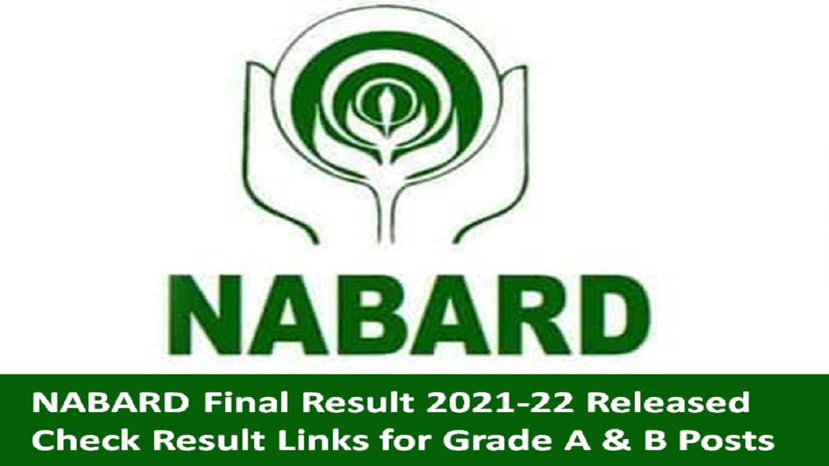NABARD Final Result 2021 Released Grade A & B Posts