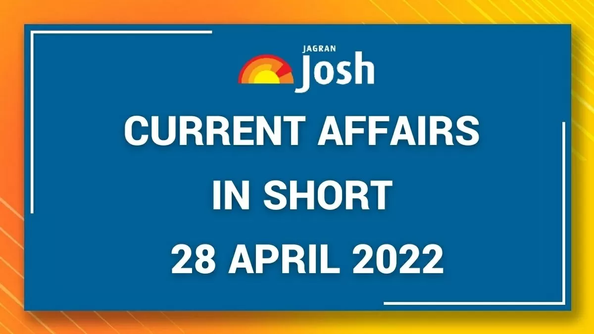 Current Affairs in Short