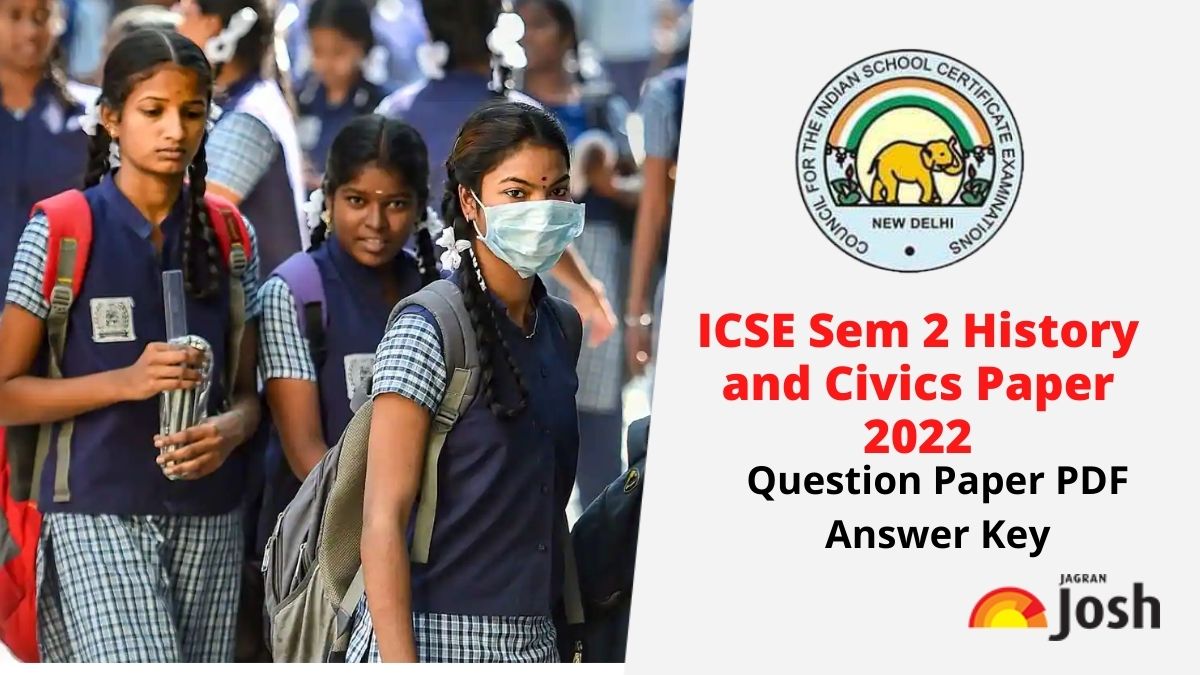 ICSE Sem 2 History and Civics Paper 2022