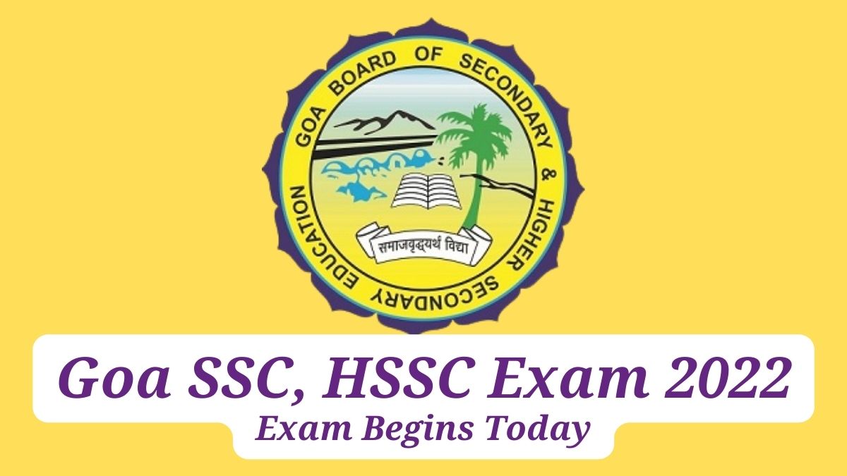 Goa Board SSC. HSSC Exam 2022 Begins