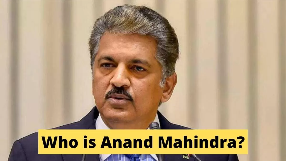 Anand Mahindra Biography: Birth, Age, Family, Education, Wife, Children, Net worth, And More About Chairman of Mahindra Group