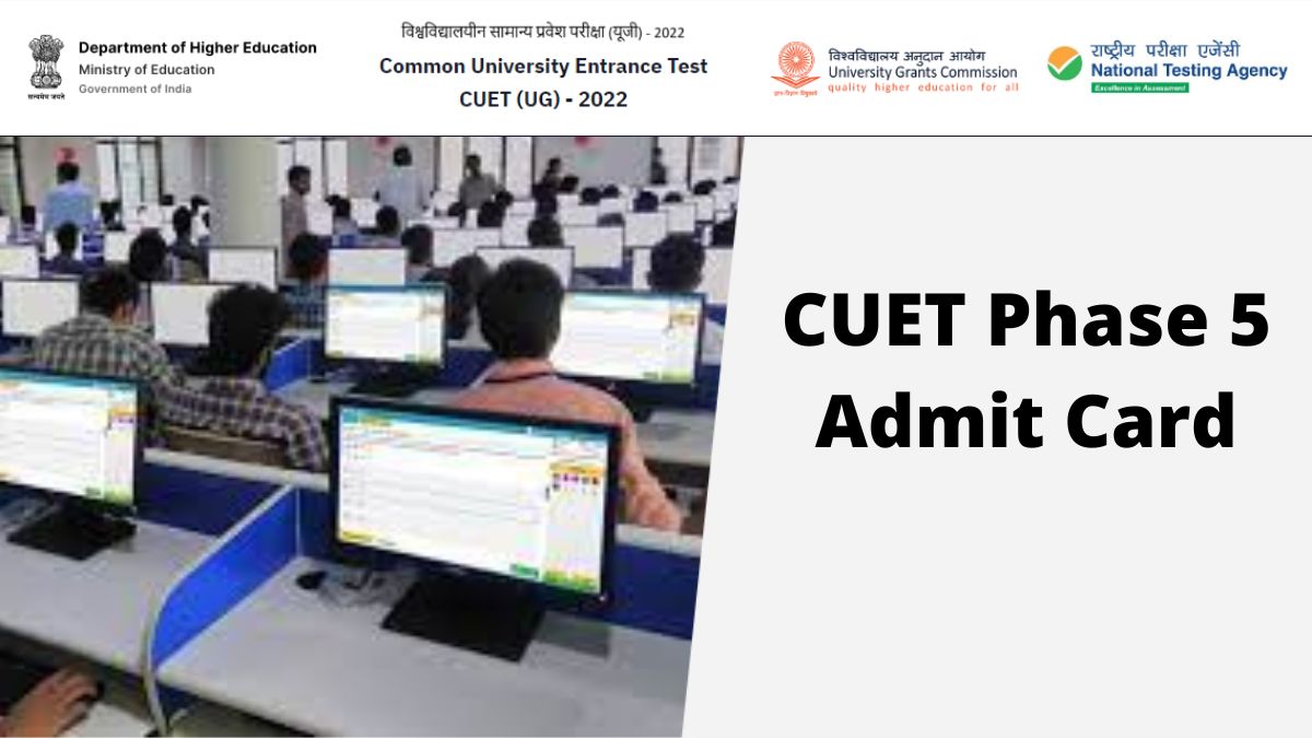 CUET UG 2022 Phase 5 Admit Card Soon at cuet.samarth.ac.in Education