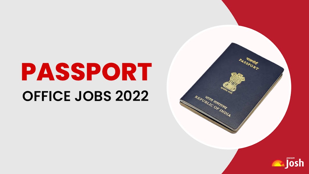 Passport Office Jobs 2022 Vacancy Available For PO And DPO Posts