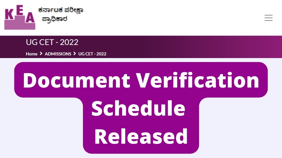 KCET 2022 Document Verification Schedule Released at kea.kar.nic.in