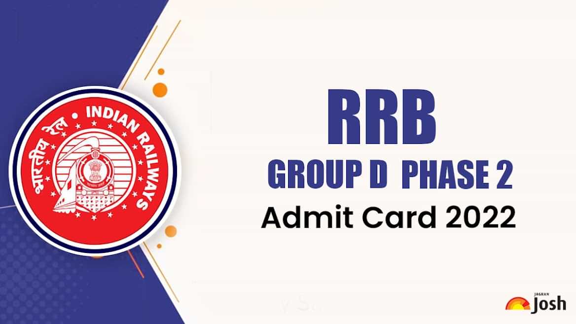 RRB Group D Admit Card 2022 Released: Download RRC CEN 01/2019 Phase 2 ...