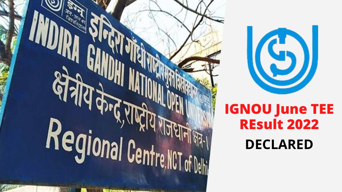 IGNOU June TEE Result 2022 (OUT)