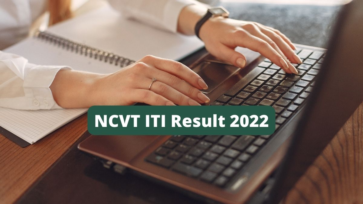 NCVT ITI Result 2022 Declared 