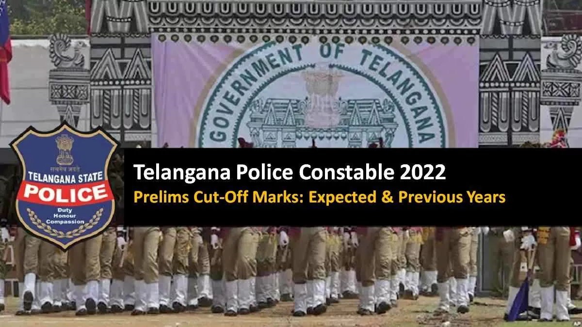 Telangana Police Constable Cut-off 2022: Check Expected and Previous Years’ Cut-off Marks