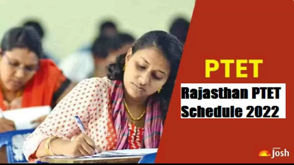 Rajasthan PTET Schedule 2022