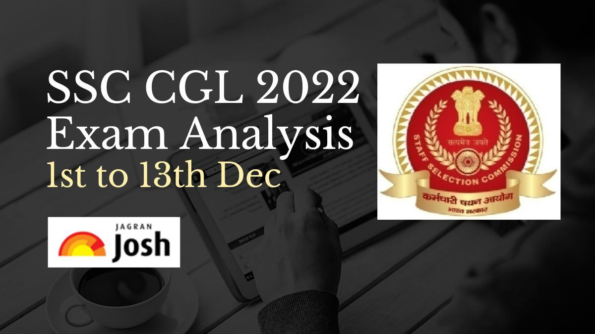SSC CGL Tier 1 Exam Analysis 2022