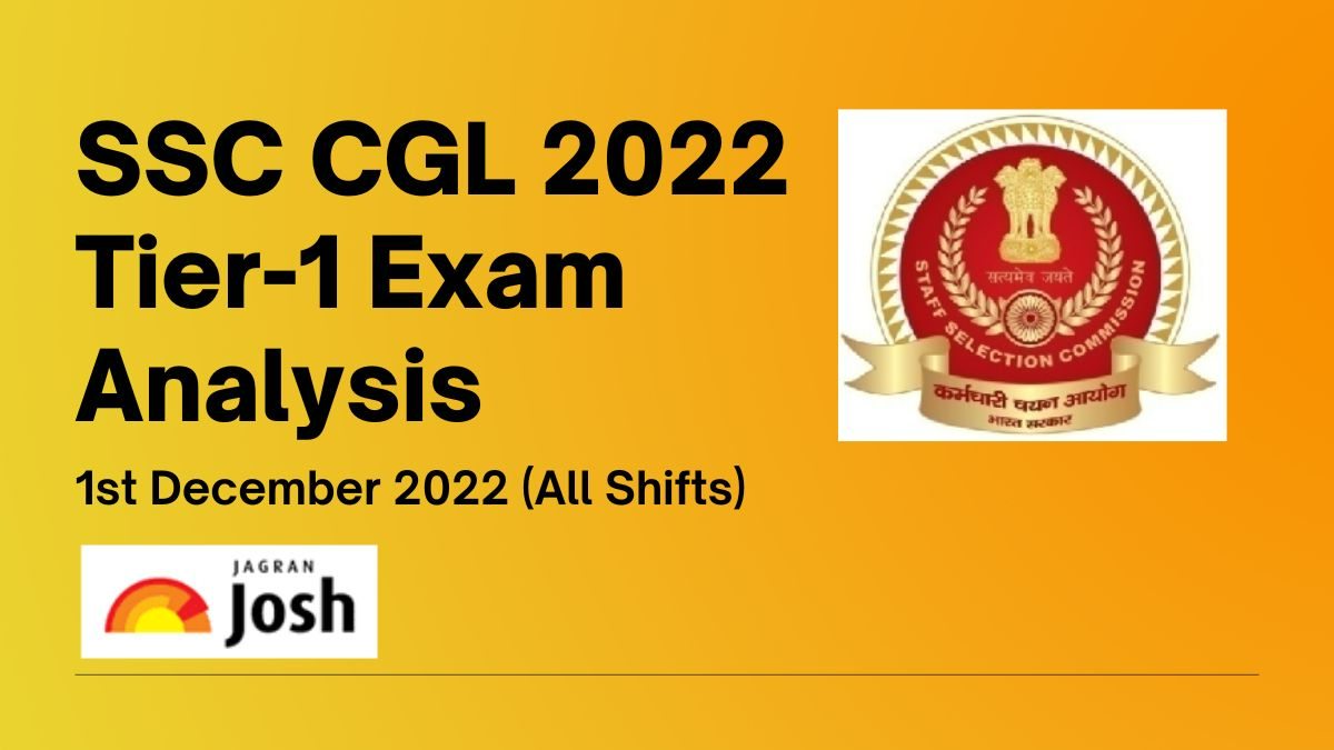 SSC CGL Tier 1 Exam Analysis 2022 1st December