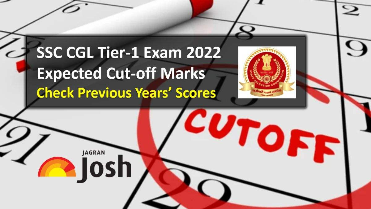 SSC CGL 2022 Expected Cut-Off Marks & Previous Years' Scores