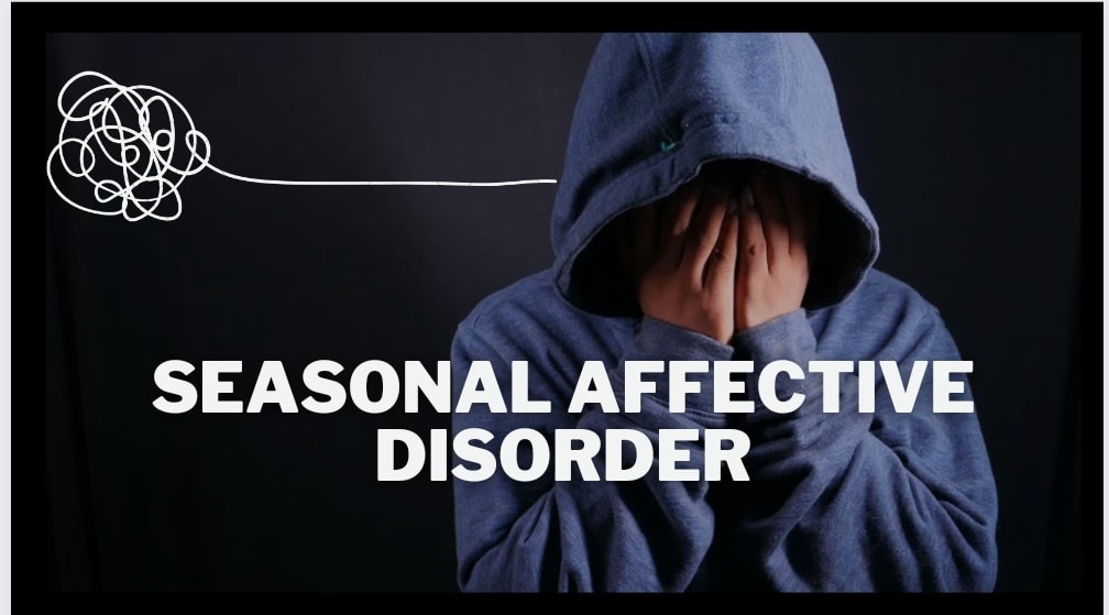 Seasonal Affective Disorder: What Is It? What Are The Symptoms Of SAD? And  Other Details You need to know