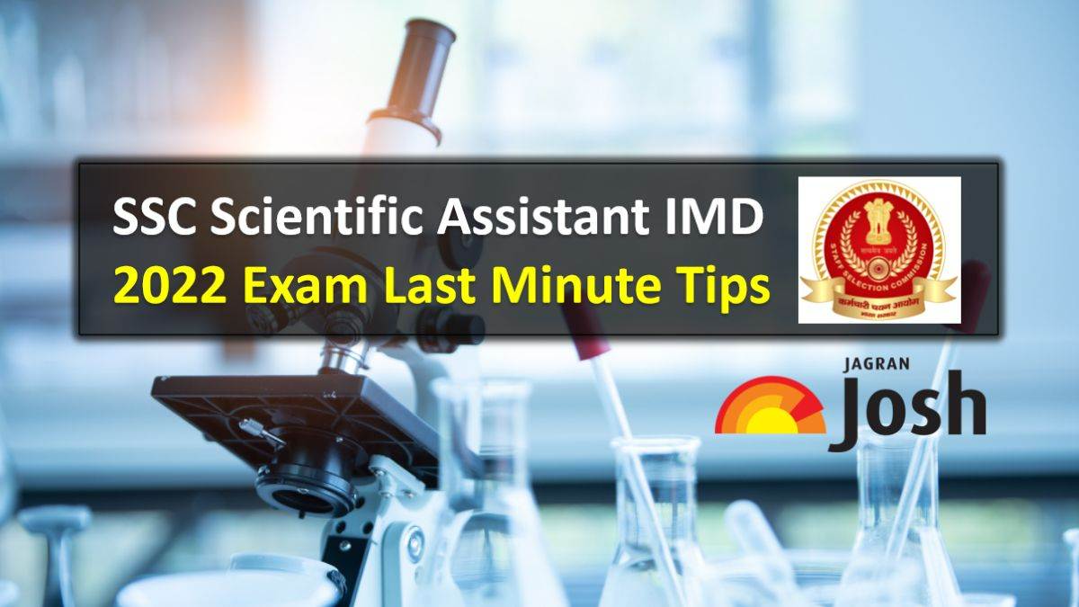 SSC IMD Scientific Assistant 2022 Exam Begins on 14th Dec