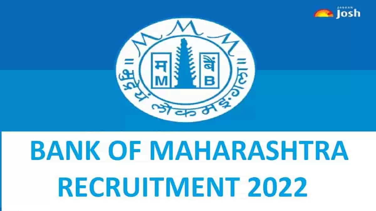 Bank of Maharashtra Recruitment 2022