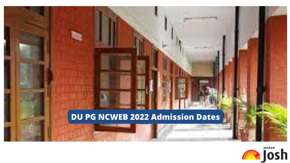 DU PG NCWEB 2022 Admission Dates