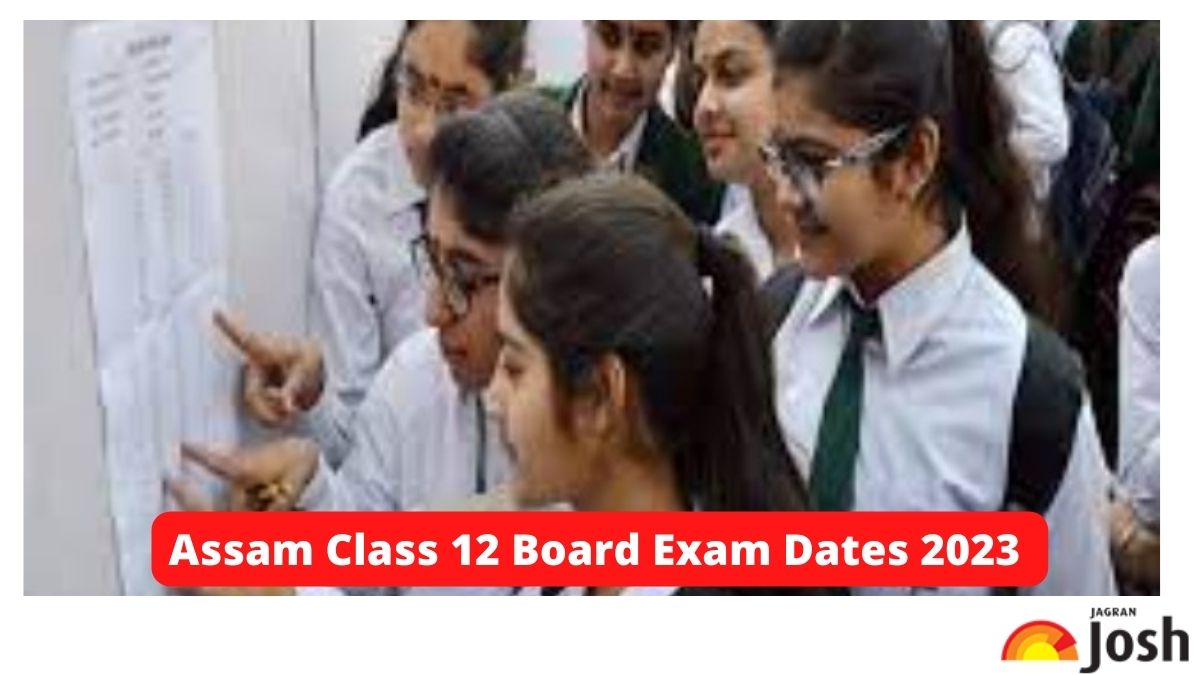 Assam Class 12 Board Exam Dates 2023 