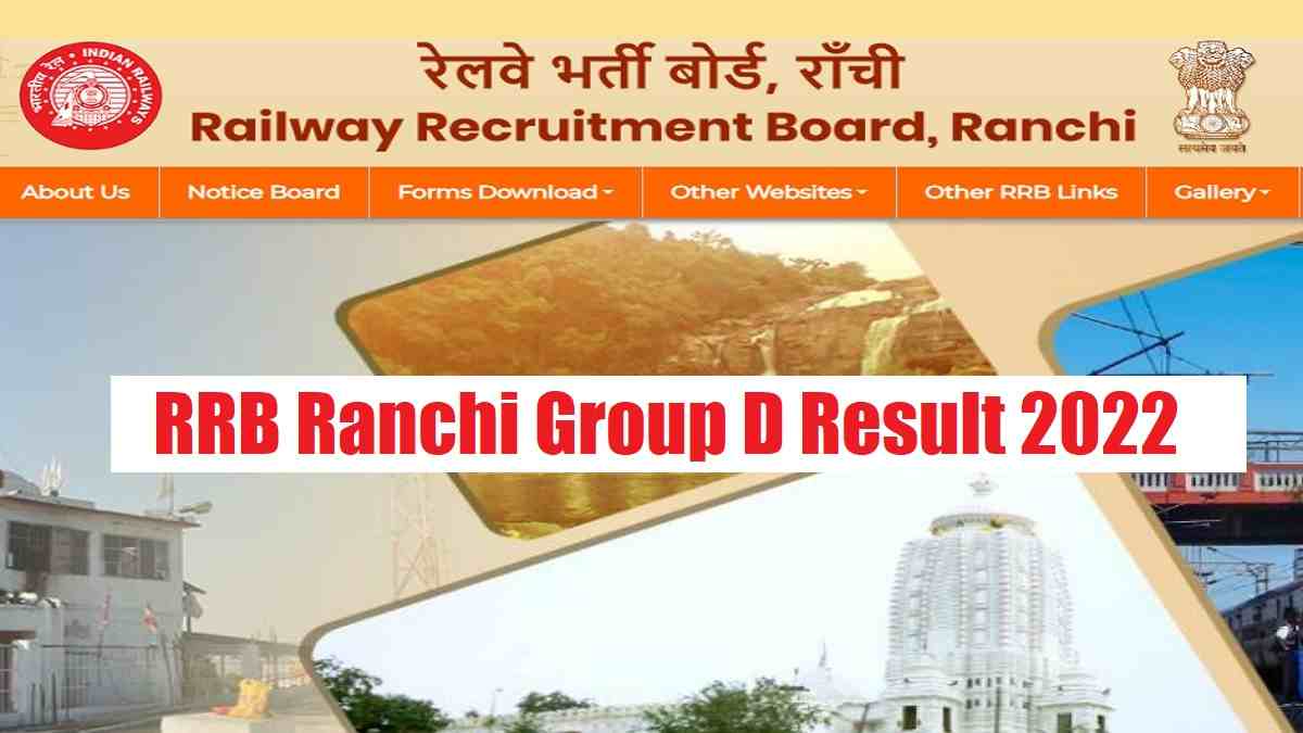 RRB Ranchi Group D Result 2022