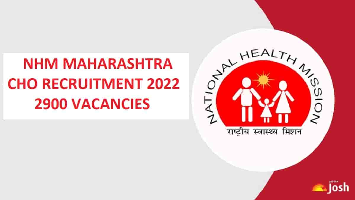 NHM Maharashtra CHO Recruitment 2022 2900 Vacancies Available nrhm