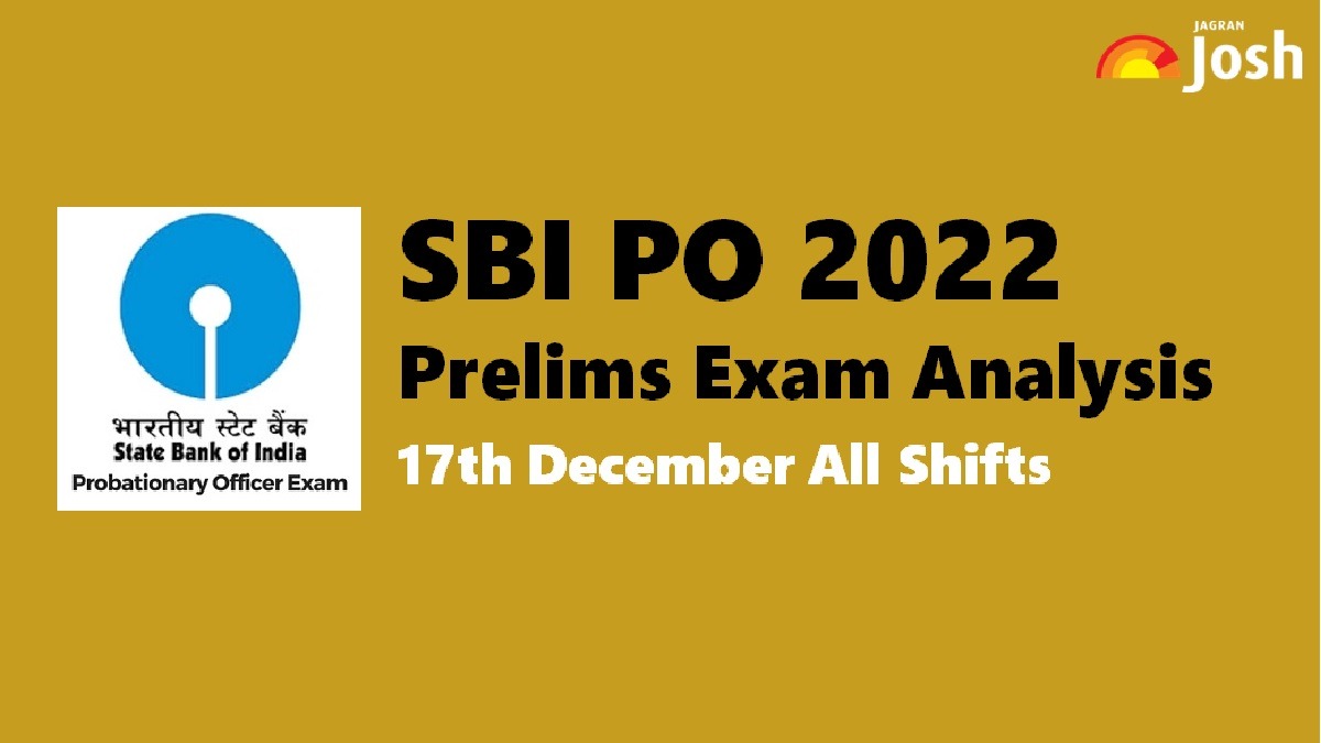 SBI PO  Prelims Exam Analysis 2022 Today 17th December