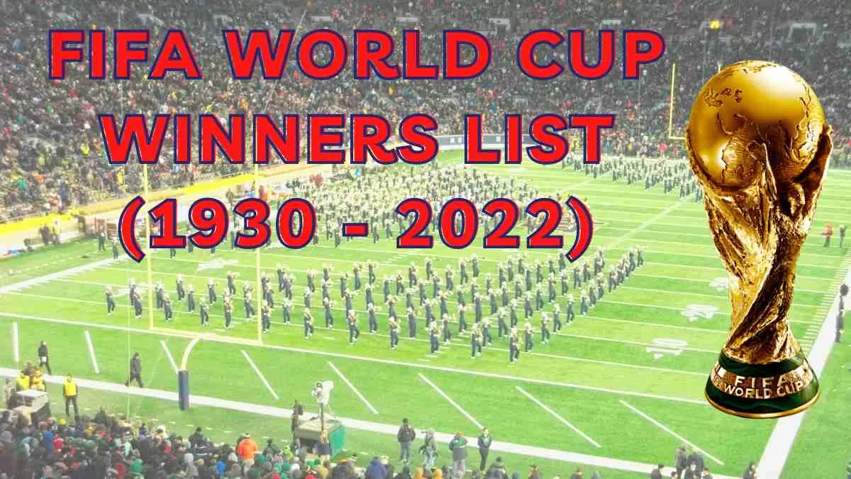 Fifa World Cup Winners List 1930 2022
