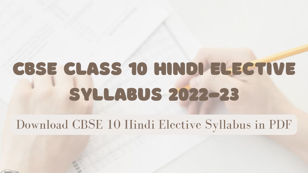CBSE Class 10 Hindi Elective Syllabus 2022-23.jpg