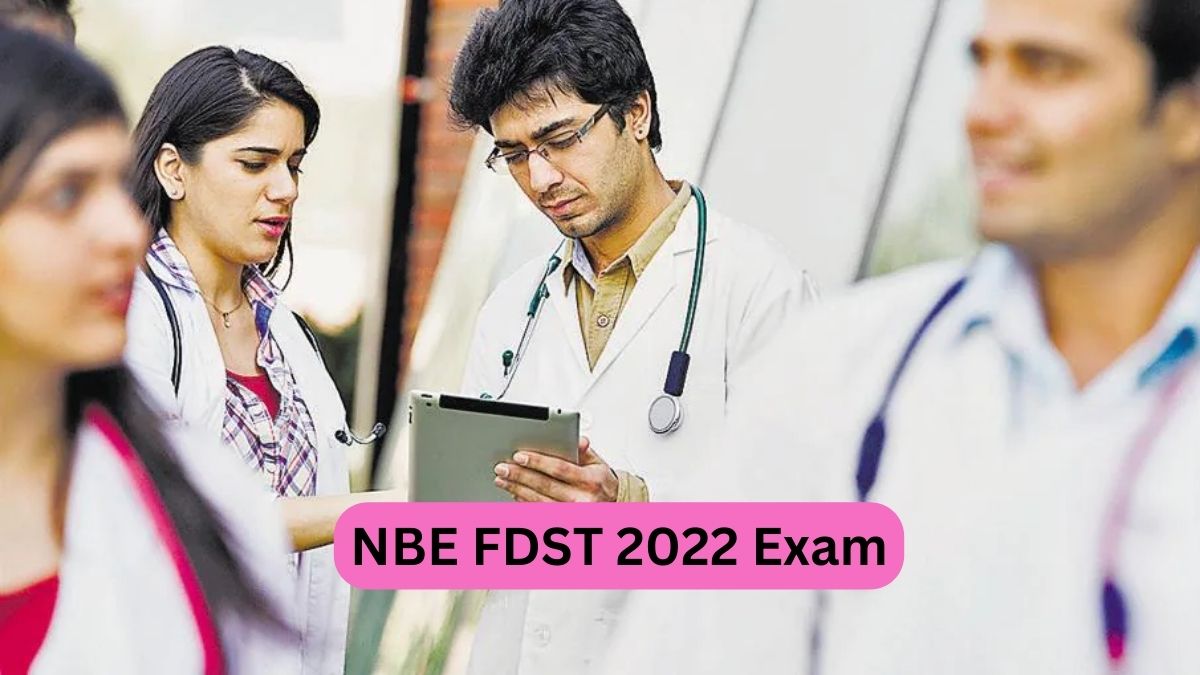 NBE FDST 2022 Exam Date Announced