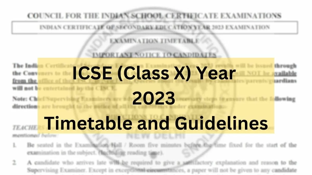 ICSE Class 10 Board Exam Time Table 2024: Schedule, Dates, and Exam Prep  Guide