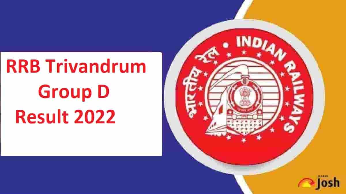 RRB Trivandrum Group D Result 2022