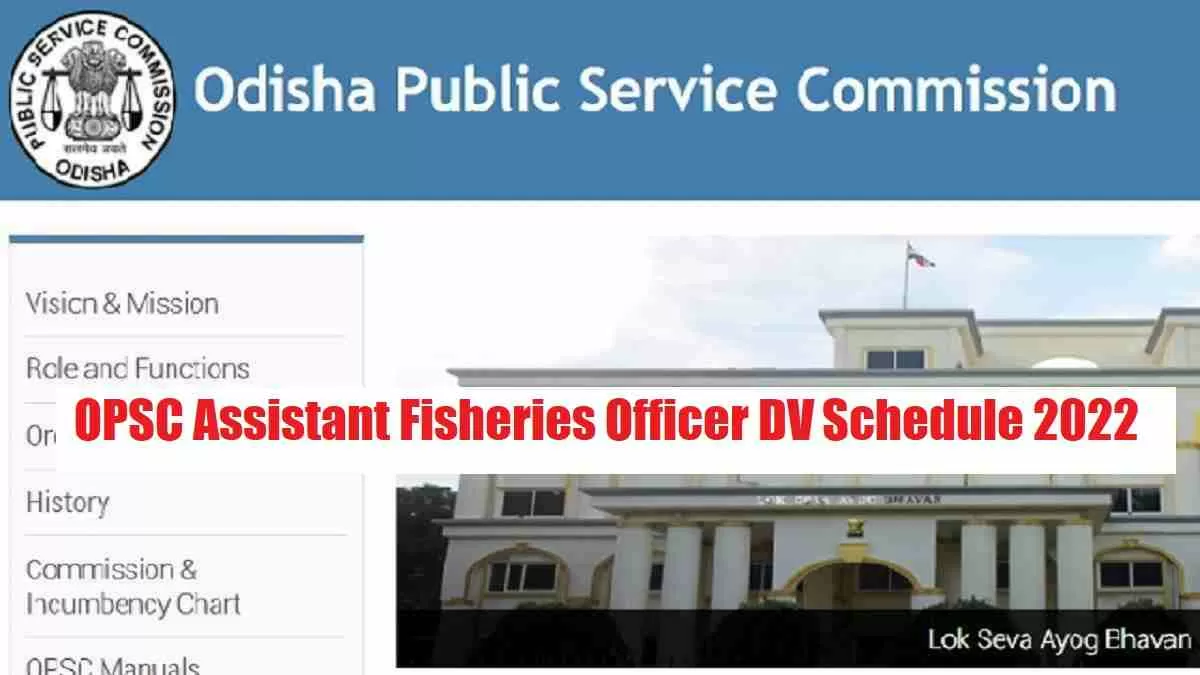 OPSC Assistant Fisheries Officer DV Schedule 2022